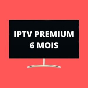 iptv premium 6 mois